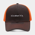 Detail of white embroidery 'it is what it is.' on a mesh trucker baseball cap - Adjustable / Dark Grey With Orange Mesh