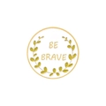White and gold enamel brooch with BE BRAVE quote and green leaf decorative accents - White Circle-Be Brave
