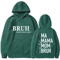 Sweat à capuche vert foncé avec imprimé blanc MAMA MOMMY MOM BRUH pour femme - S / Hauts / Vert foncé (311)