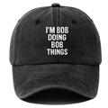 Washed cotton vintage baseball cap in dark grey with I'M BOB DOING BOB THINGS print - Adjustable / Black