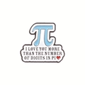 Enamel brooch with light blue Pi symbol and romantic math quote on white background - Pi Confession Style (XZ4810) / Blue
