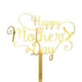 Gros plan sur un cake topper Happy Mother's Day doré en acrylique avec effet miroir - Style 6 / Or