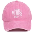 Close-up of pink washed cotton baseball cap with GOOD VIBES ONLY white embroidery - One Size / Pink