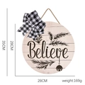 Round wooden Christmas sign with Believe lettering and black white checkered bow - Style E (Believe Pine)