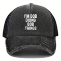 Berretto da baseball lavato nero con stampa dello slogan I'M BOB DOING BOB THINGS - Taglia unica / Nero