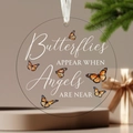 Acrylic Christmas ornament featuring colorful butterfly print and memorial quote with white ribbon - Angels and Butterflies Poem