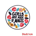 Round embroidered patch with 'GIRLS ARE MADE OF MAGIC' text and flowers, 8.1cm diameter - GIRLS ARE MAGIC/Dia 8.1cm