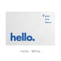 Minimalist white PVC entry mat with blue Hello and You Are Here printed text - Blue White (hello)