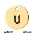 Polished golden 10mm stainless steel round charm featuring a black engraved letter U - Letter U Gold (KLJ1398-Z)