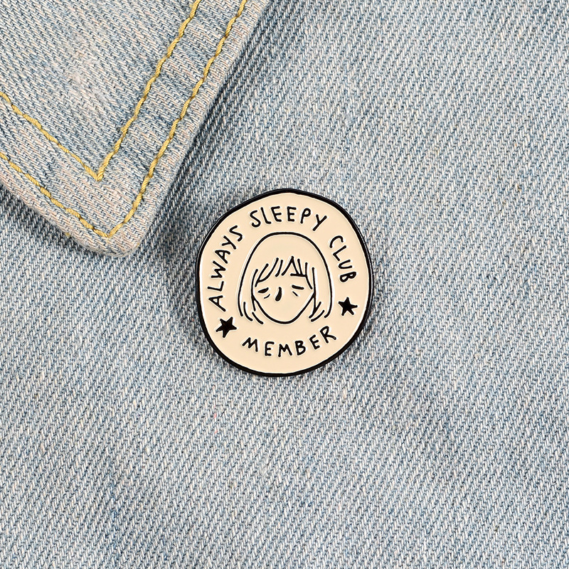 Creative Always Sleepy Club Member Enamel Pin Funny Tired Girl Cartoon Portrait Alloy Brooch Badge For Clothes Bag Lapel Decor Personality Jewelry Gift