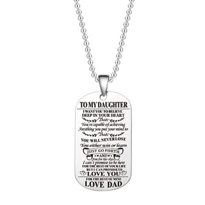 Silver dog tag necklace for daughter with laser engraved inspirational message from dad