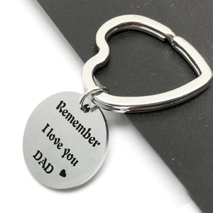 Polished stainless steel heart keychain with Remember I love you DAD engraving