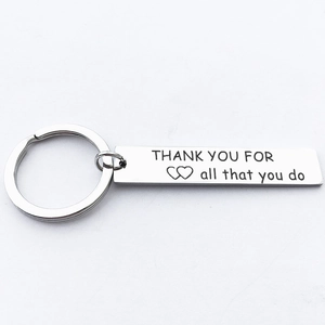 Polished stainless steel rectangular keychain engraved with Thank You For All That You Do