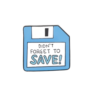 Retro blue floppy disk enamel pin with Didn't Forget to Save text on white background