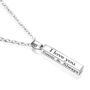 Polished stainless steel pendant necklace with I love you Forever & Always engraving