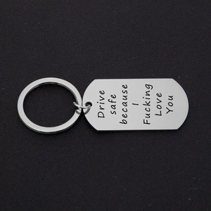 Drive Safe Because I Fucking Love You engraved stainless steel keychain for couples