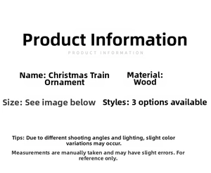 Detailed product specifications for wooden Christmas train ornaments in three styles