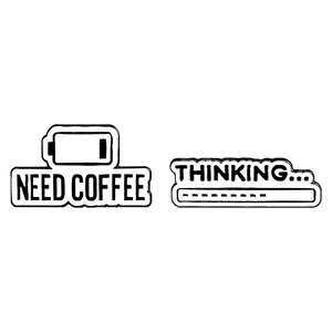 Creative battery and loading bar enamel pins with Need Coffee and Thinking text