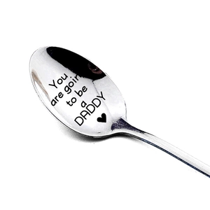 Polished 410 stainless steel spoon engraved with 'You are going to be a DADDY' text