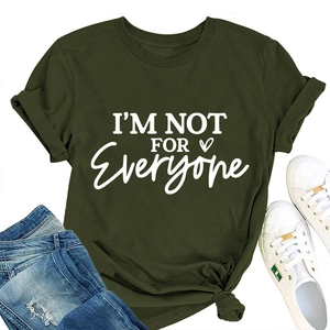 Flat lay of army green cotton t-shirt with I'M NOT FOR EVERYONE text and denim pants