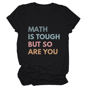 Detail of cotton black t-shirt featuring colorful Math Is Tough But So Are You print