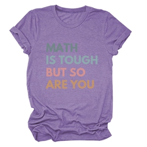 Detail of purple cotton T-shirt featuring colorful MATH IS TOUGH BUT SO ARE YOU slogan print
