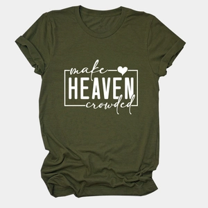 Close-up of olive green T-shirt with white Make Heaven Crowded slogan and heart