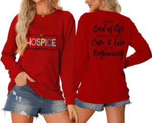 Front and back detail of a red long sleeve sweatshirt with Hospice Nurse printed text
