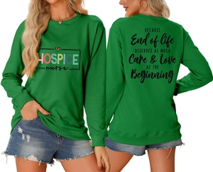 Detailed front and back views of a green crewneck sweatshirt with hospice nurse prints
