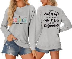 Detailed back view of gray sweatshirt with Because End of Life deserves as much care print