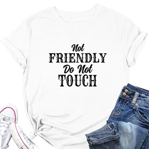 Detail of white cotton T-shirt featuring Not Friendly Do Not Touch printed slogan
