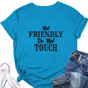 Close-up of lake blue cotton T-shirt featuring bold Not FRIENDLY Do Not TOUCH text print
