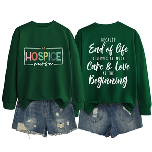 Detailed front and back view of dark green sweatshirt with Hospice Nurse heart print