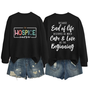 Detailed views of hospice nurse sweatshirt with colorful front print and back text
