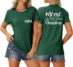Front and back view of dark green t-shirt with Mimi because I am too cool white print