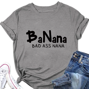 Detailed view of gray cotton t-shirt with BaNana Bad Ass Nana print and casual styling