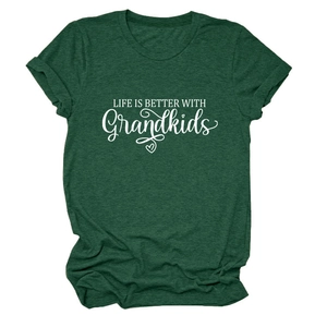 Detail of green heather t-shirt featuring Life Is Better With Grandkids white print