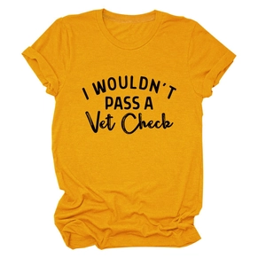 Detail of Mustard Yellow Cotton T-Shirt featuring I WOULDN'T PASS A Vet Check text