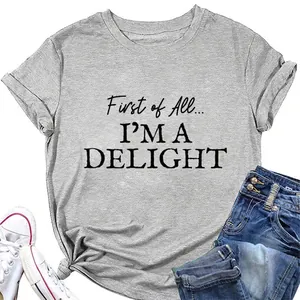 Women Short Sleeve T-Shirt Round Neck Loose Cotton Blend First Of All I'm A Delight Slogan Summer Casual Top
