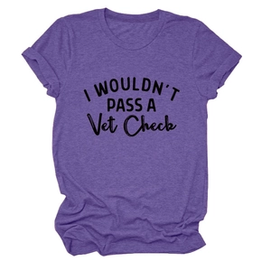 Detail of heather purple cotton blend t-shirt with I WOULDN'T PASS A Vet Check text