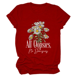 Deep red cotton T-shirt featuring All Oopsies No Daisies print and daisy graphics