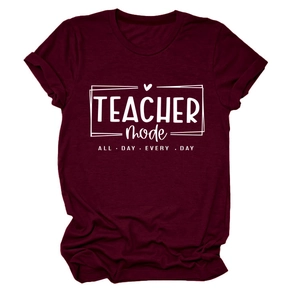 Close-up of Teacher Mode All Day Every Day slogan print on a maroon cotton t-shirt