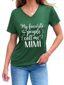 Detail of V-neck dark green t-shirt with My favorite people call me MIMI printed text