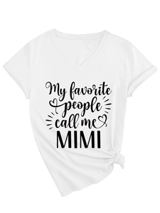 Close-up of V-neck white T-shirt with My Favorite People Call Me MIMI print and side knot