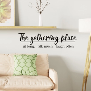 The gathering place wall decal featuring inspirational quotes for living room wall decor