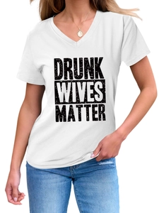 Detail of V-neck white T-shirt featuring DRUNK WIVES MATTER bold slogan print