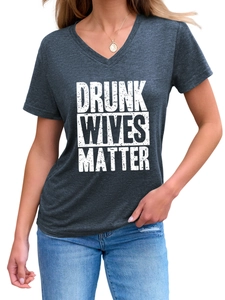 Close-up of V-neckline and Drunk Wives Matter graphic print on dark gray t-shirt
