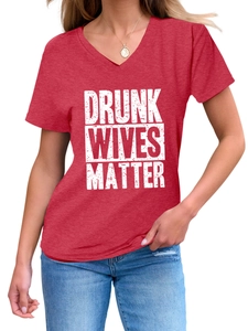 Detail of red V-neck T-shirt with white distressed DRUNK WIVES MATTER slogan print