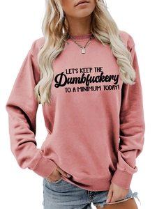 Detail of dusty rose sweatshirt featuring a funny bold black slogan print on the chest