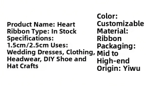 Specifications for organza heart ribbon in 1.5cm and 2.5cm widths for DIY crafts